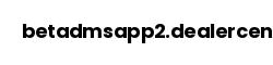 betadmsapp2.dealercenter