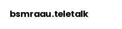 bsmraau.teletalk