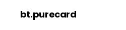 bt.purecard