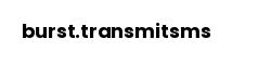 burst.transmitsms