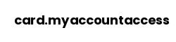 card.myaccountaccess