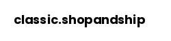 classic.shopandship