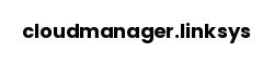 cloudmanager.linksys