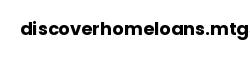 discoverhomeloans.mtgsvc