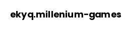 ekyq.millenium-games