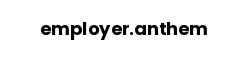 employer.anthem