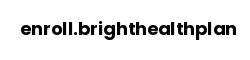 enroll.brighthealthplan