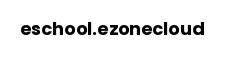 eschool.ezonecloud