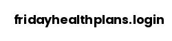 fridayhealthplans.login
