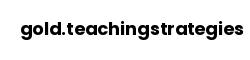 gold.teachingstrategies
