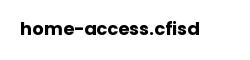 home-access.cfisd