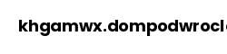 khgamwx.dompodwroclawiem