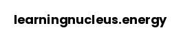 learningnucleus.energy