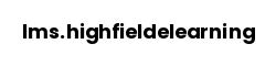 lms.highfieldelearning
