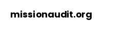 missionaudit.org
