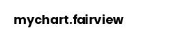mychart.fairview