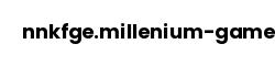 nnkfge.millenium-games
