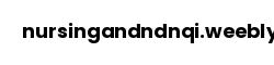 nursingandndnqi.weebly