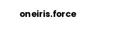 oneiris.force