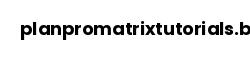 planpromatrixtutorials.blogspot