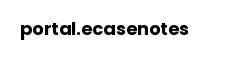portal.ecasenotes