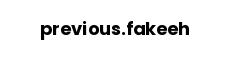 previous.fakeeh