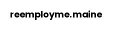 reemployme.maine