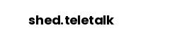 shed.teletalk