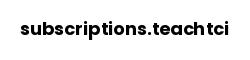 subscriptions.teachtci