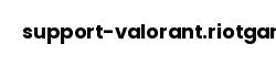 support-valorant.riotgames