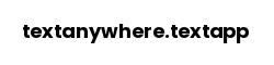 textanywhere.textapp