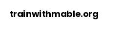 trainwithmable.org