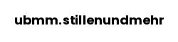 ubmm.stillenundmehr