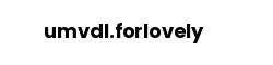umvdl.forlovely