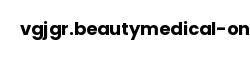 vgjgr.beautymedical-one