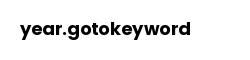 year.gotokeyword
