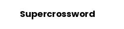 Supercrossword