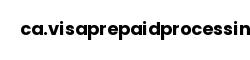 ca.visaprepaidprocessing
